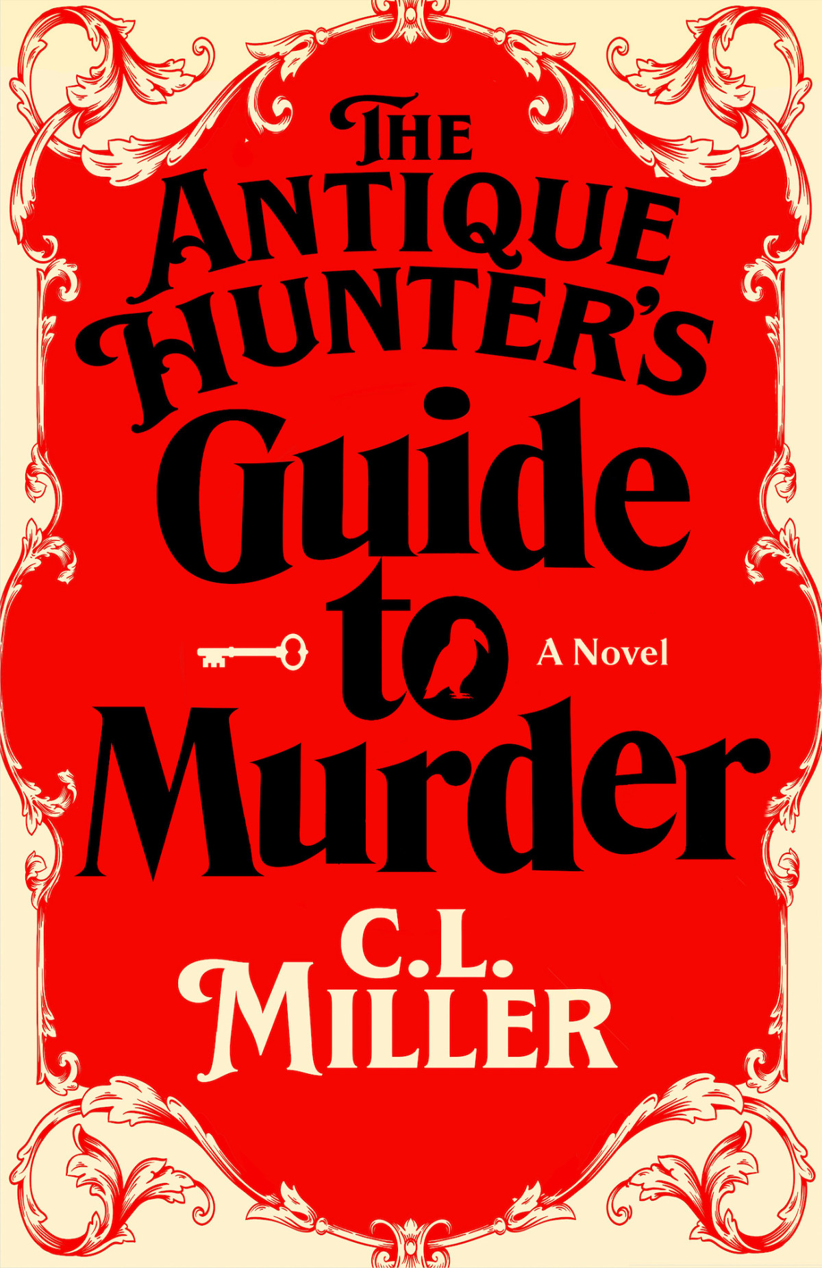 The Antique Hunters Guide To Murder A Novel Cl Miller