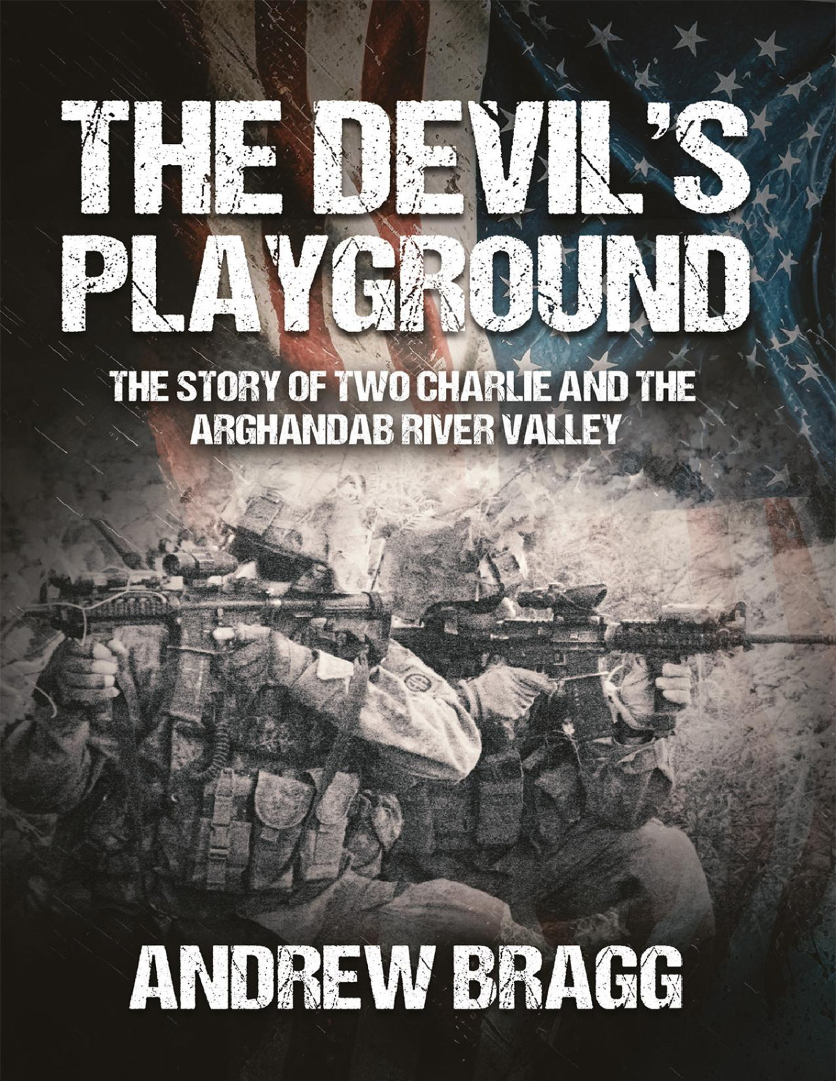 The Devils Playground Andrew Bragg