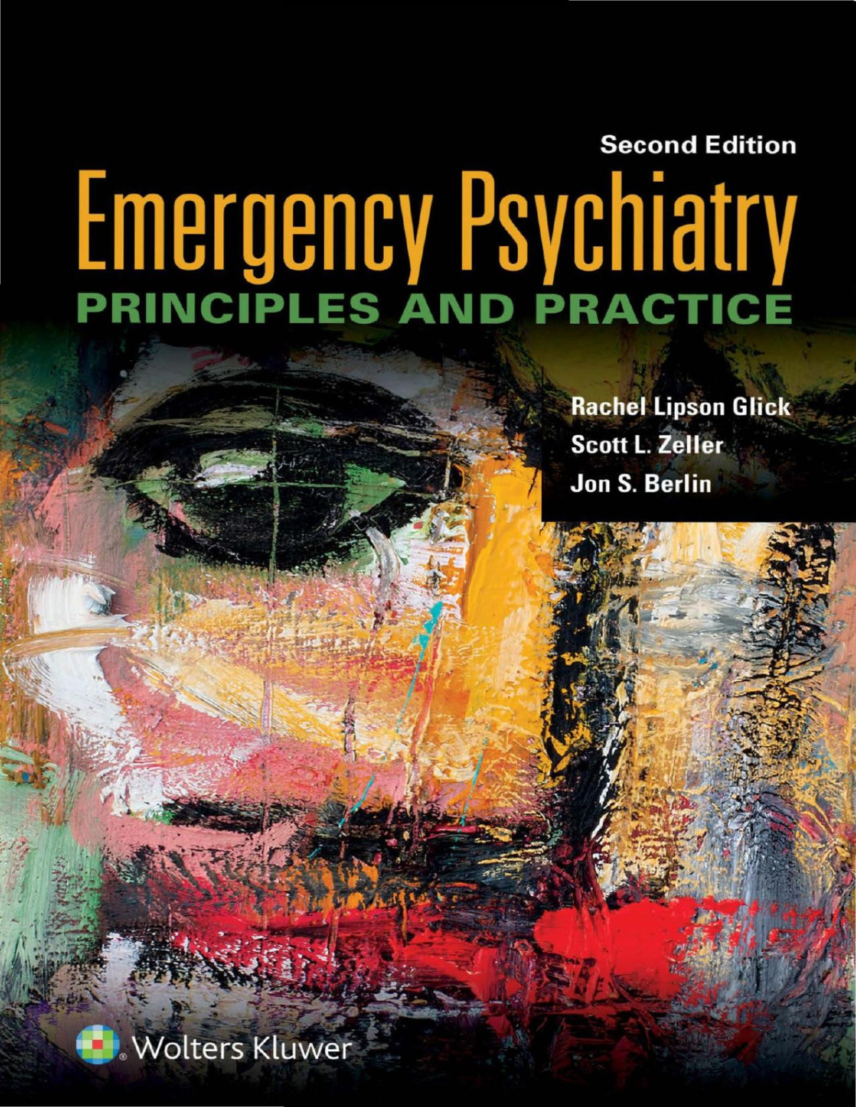Emergency Psychiatry Principles And Practice Rachel Lipson Glickjon S Berlinavrim Fishkindscott L Zeller Britta Battaile