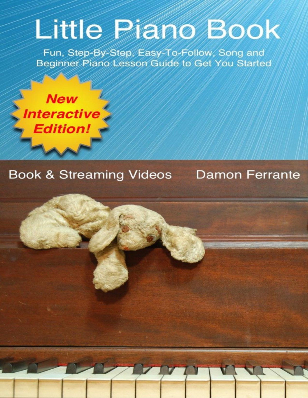 Little Piano Book Fun Stepbystep Easytofollow Lesson Song And Beginner Piano Guide To Get You Started Book Streaming Videos Ferrante