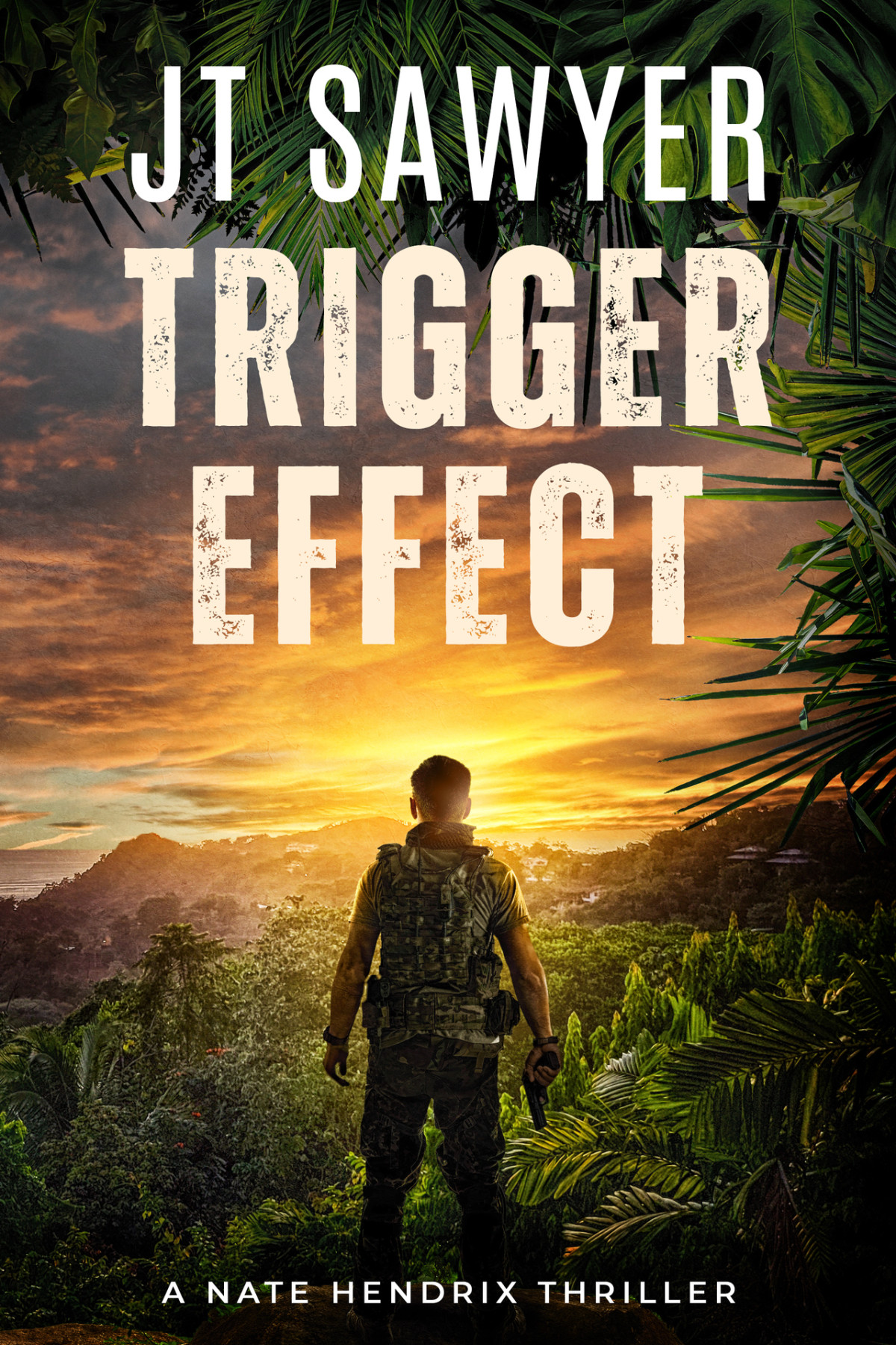 Trigger Effect A Nate Hendrix Survival Thriller Sawyer Jt