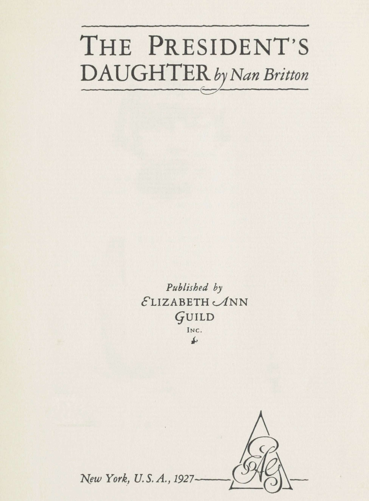 The Presidents Daughter Nan Britton