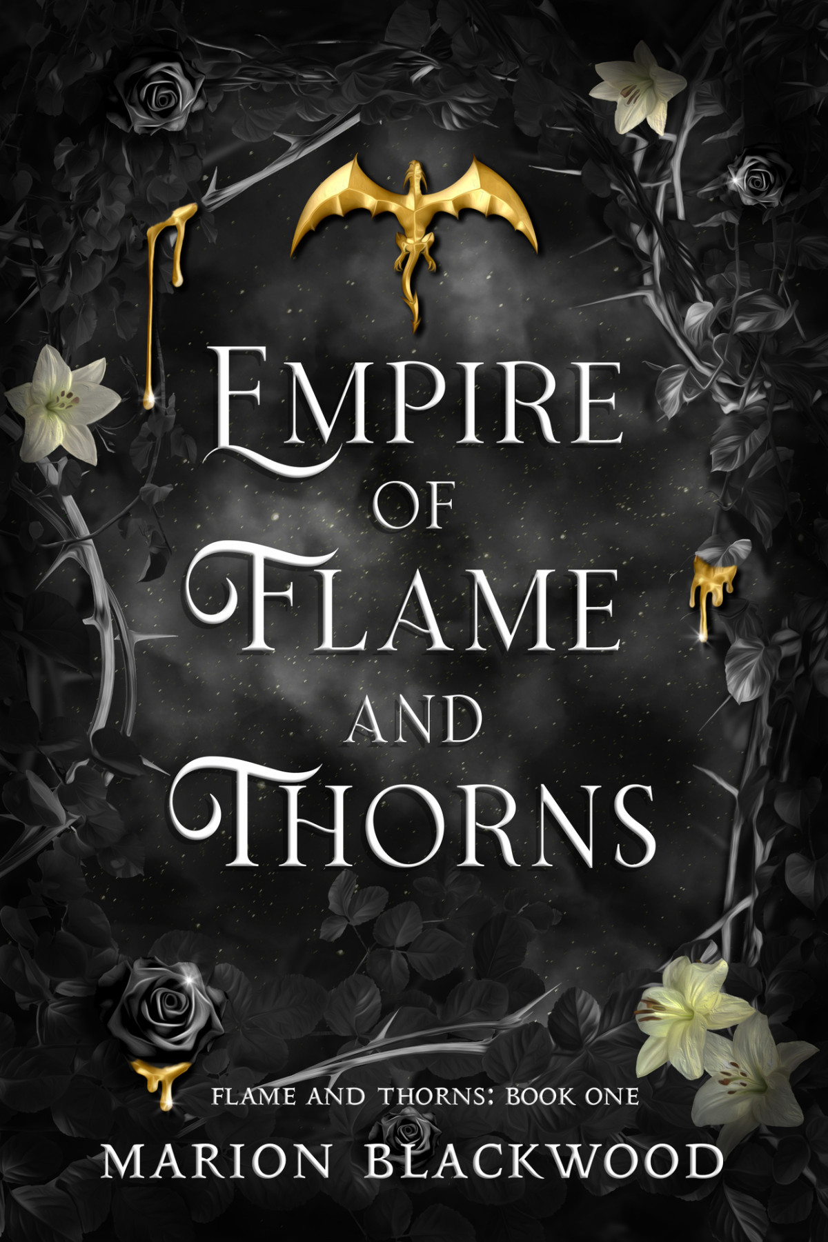Empire Of Flame And Thorns Marion Blackwood