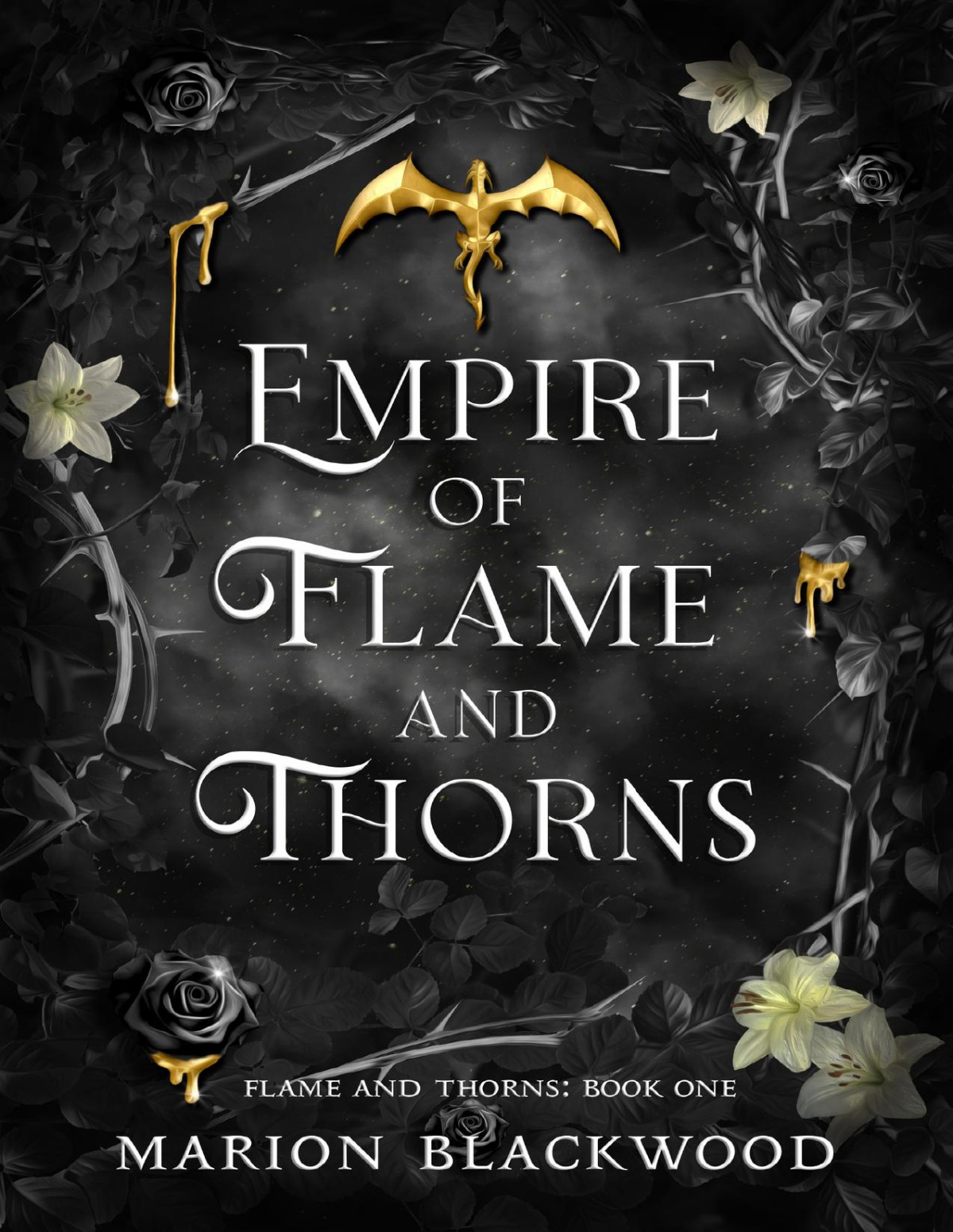 Empire Of Flame And Thorns Marion Blackwood