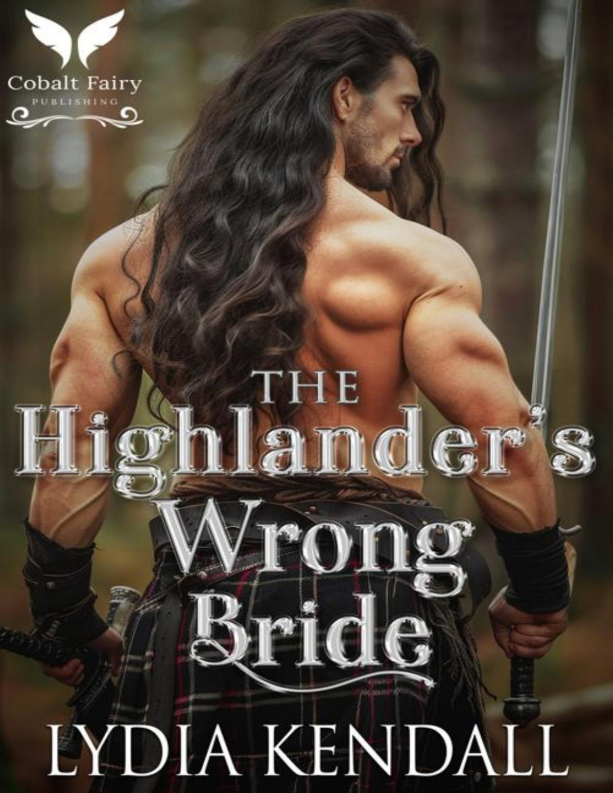 The Highlanders Wrong Bride A Medieval Historical Romance Lydia Kendall