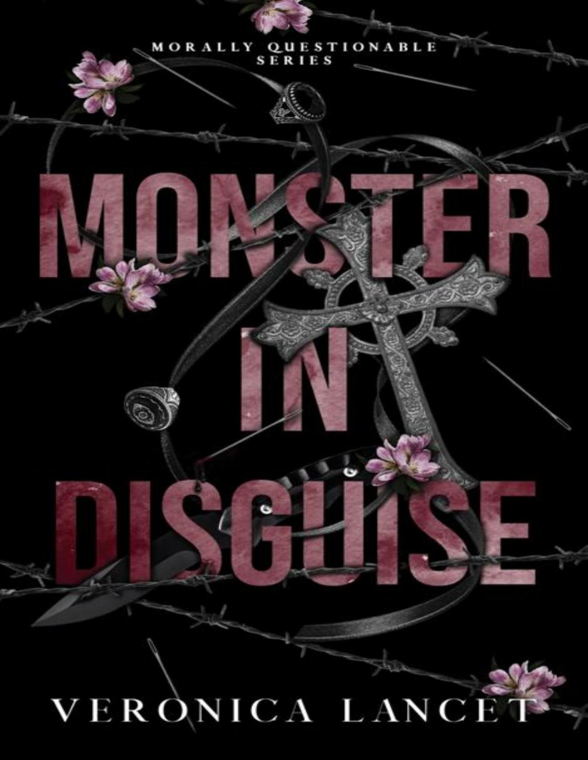 Monster In Disguise A Dark Romance Veronica Lancet