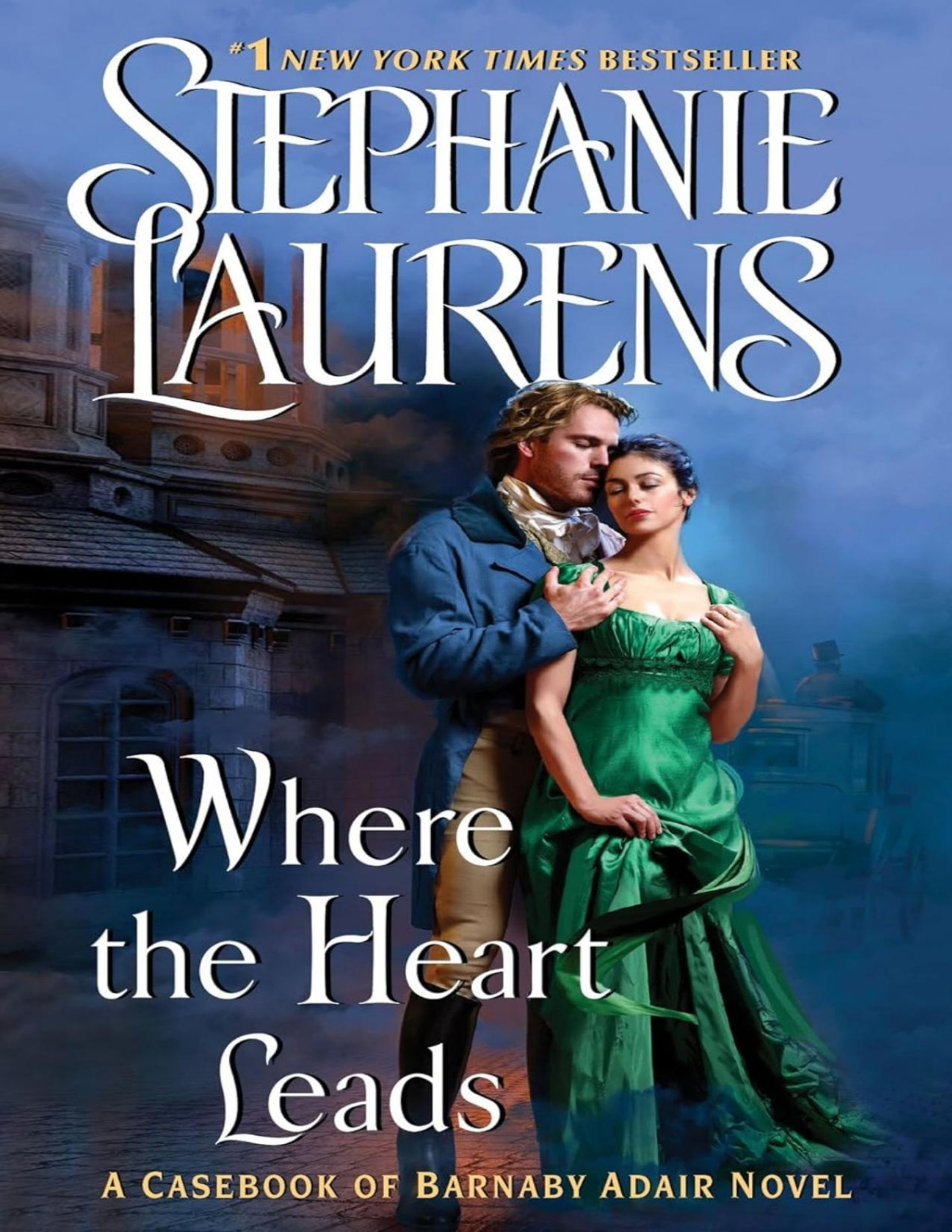 Where The Heart Leads Stephanie Laurens