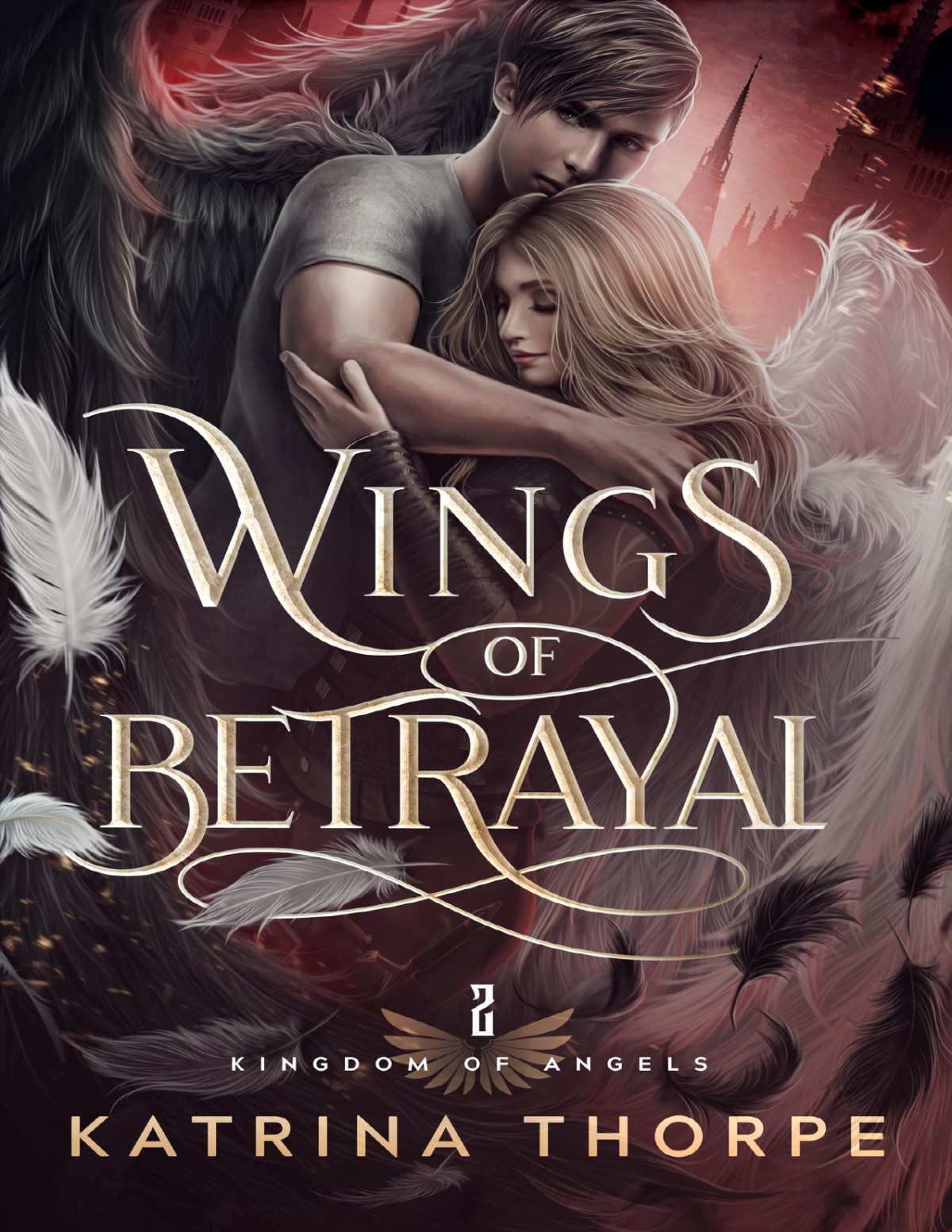 Wings Of Betrayal Kingdom Of Angels Book 2 Katrina Thorpe