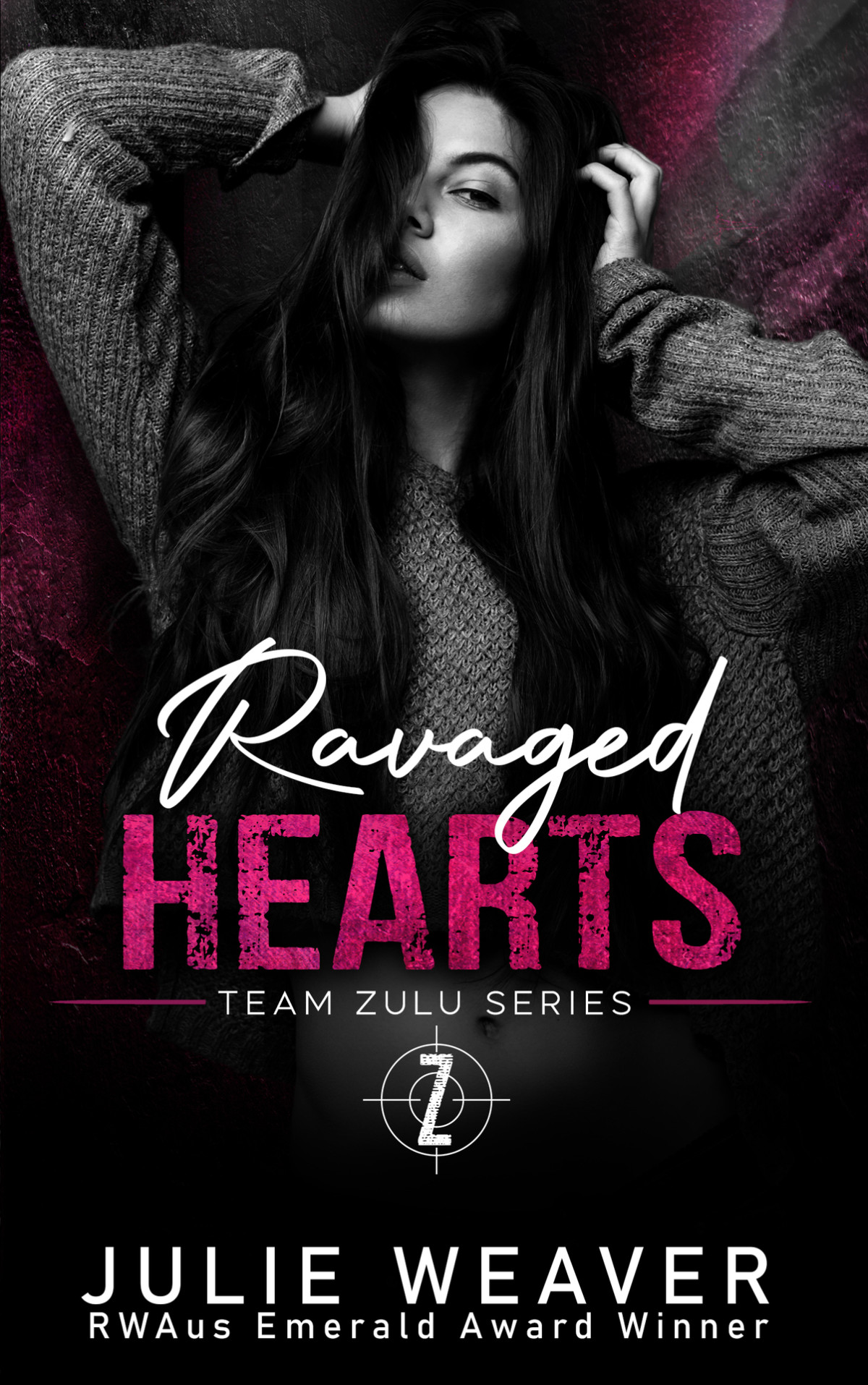 Ravaged Hearts An Enemies To Lovers Romance Team Zulu Series Book 5 Julie Weaver