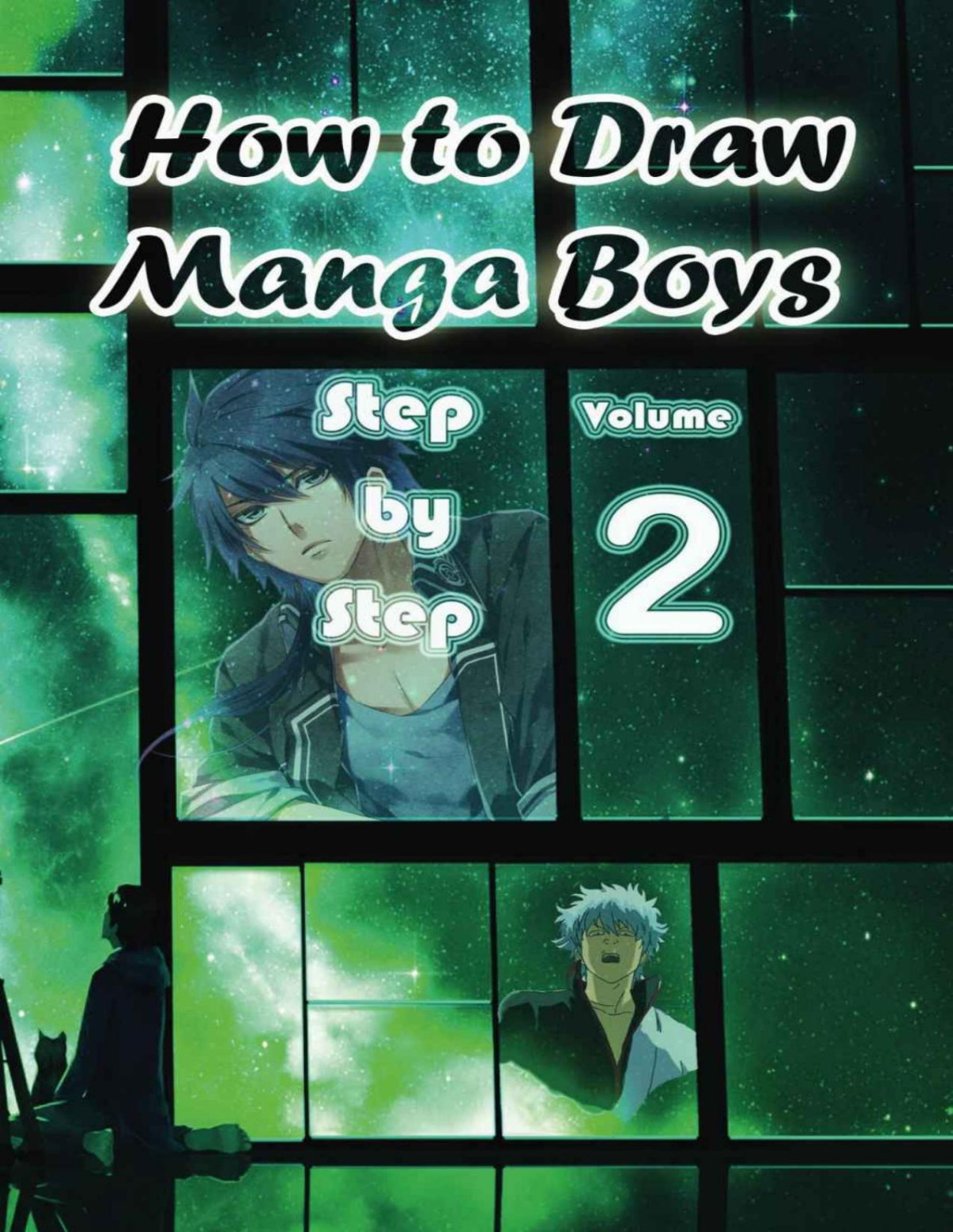 How To Draw Manga Boys Step By Step Volume 2 Studios Water