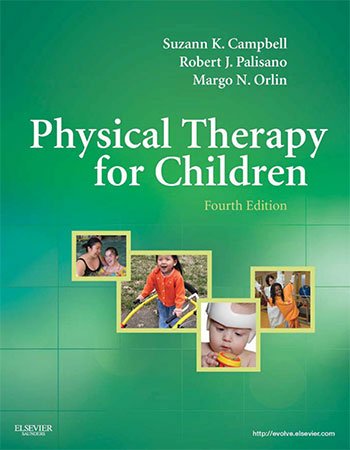 Physical Therapy For Children 4th Edition 4th Suzann K Campbell