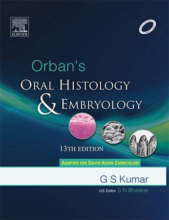 Orbans Oral Histology Embryology 13e G S Kumar