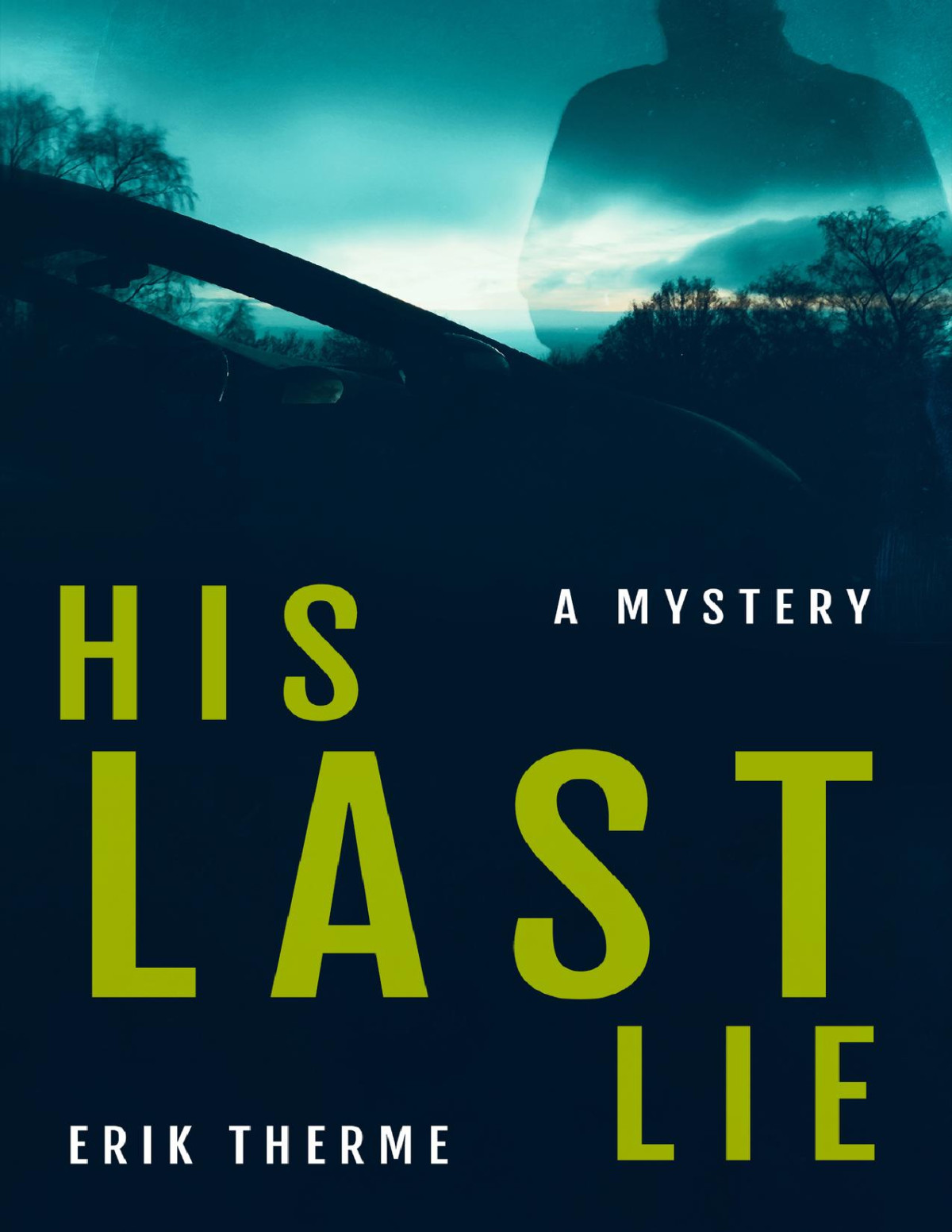 His Last Lie Erik Therme