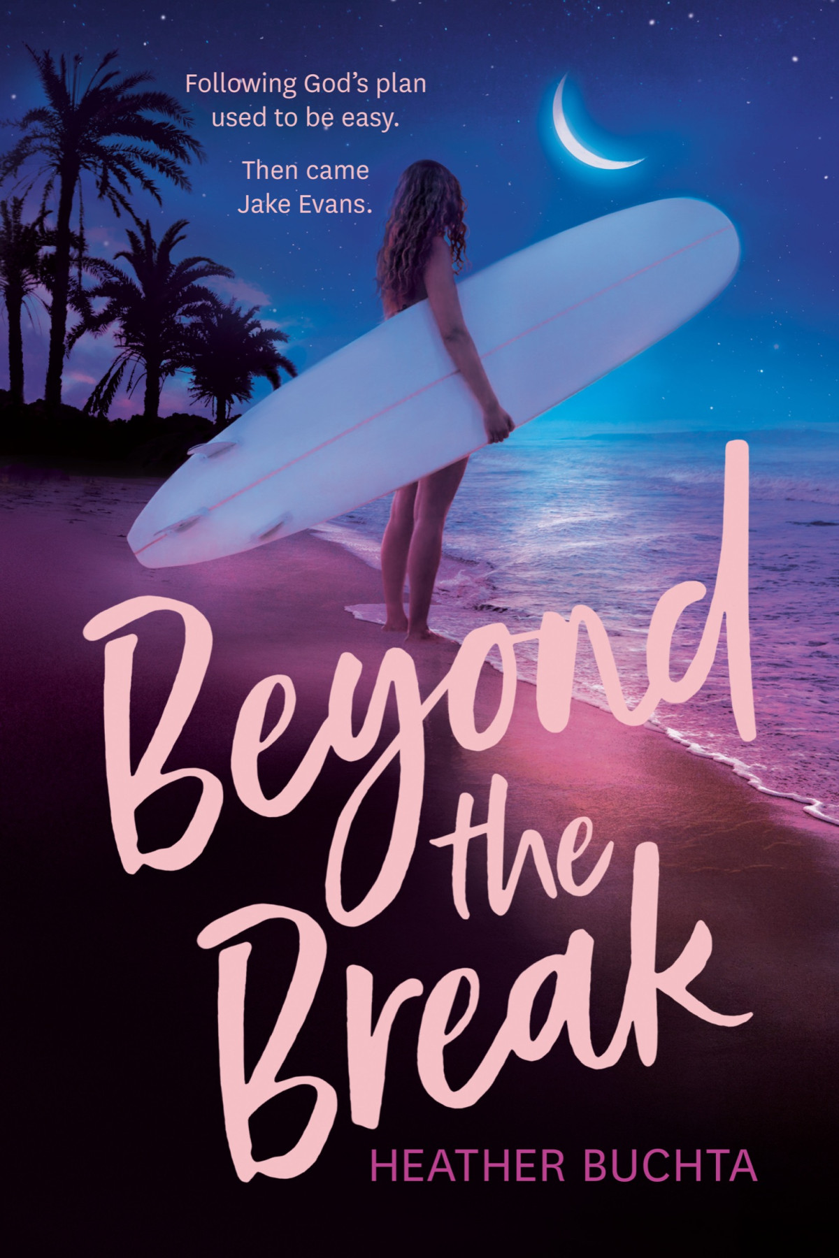 Beyond The Break Heather Buchta