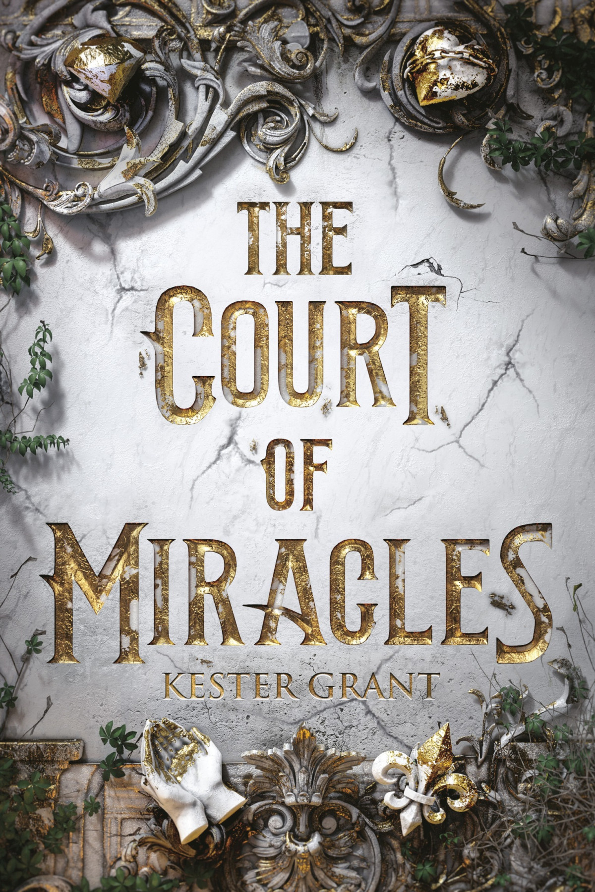 The Court Of Miracles Kester Grant