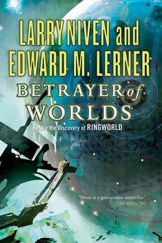 Known Space 04 Betrayer Of Worlds Larry Niven