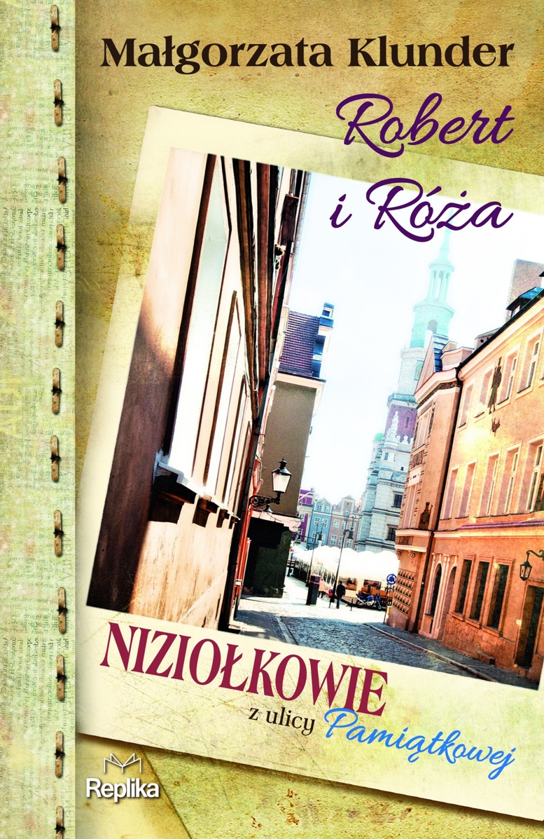 Klunder Małgorzata Robert I Róża Niziołkowie Z Ulicy Pamiątkowej Małgorzata Klunder