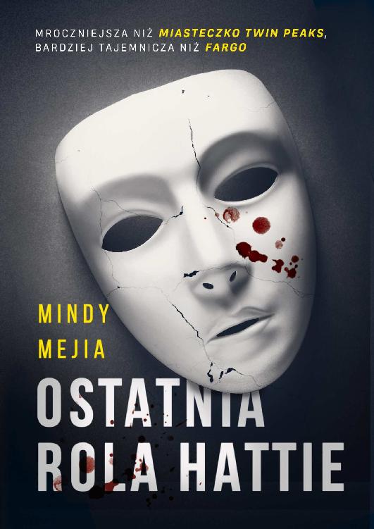 Ostatnia Rola Hattie Mejia Mindy