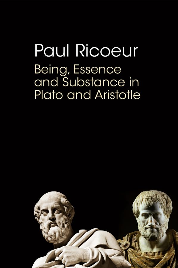 Being Essence And Substance In Plato And Aristotle 1st Edition Paul Ricoeur