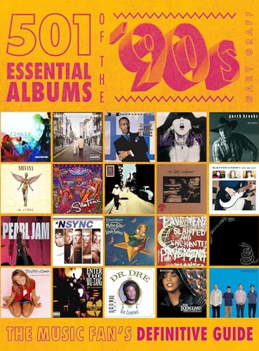 501 Essential Albums Of The 90s Gary Graff