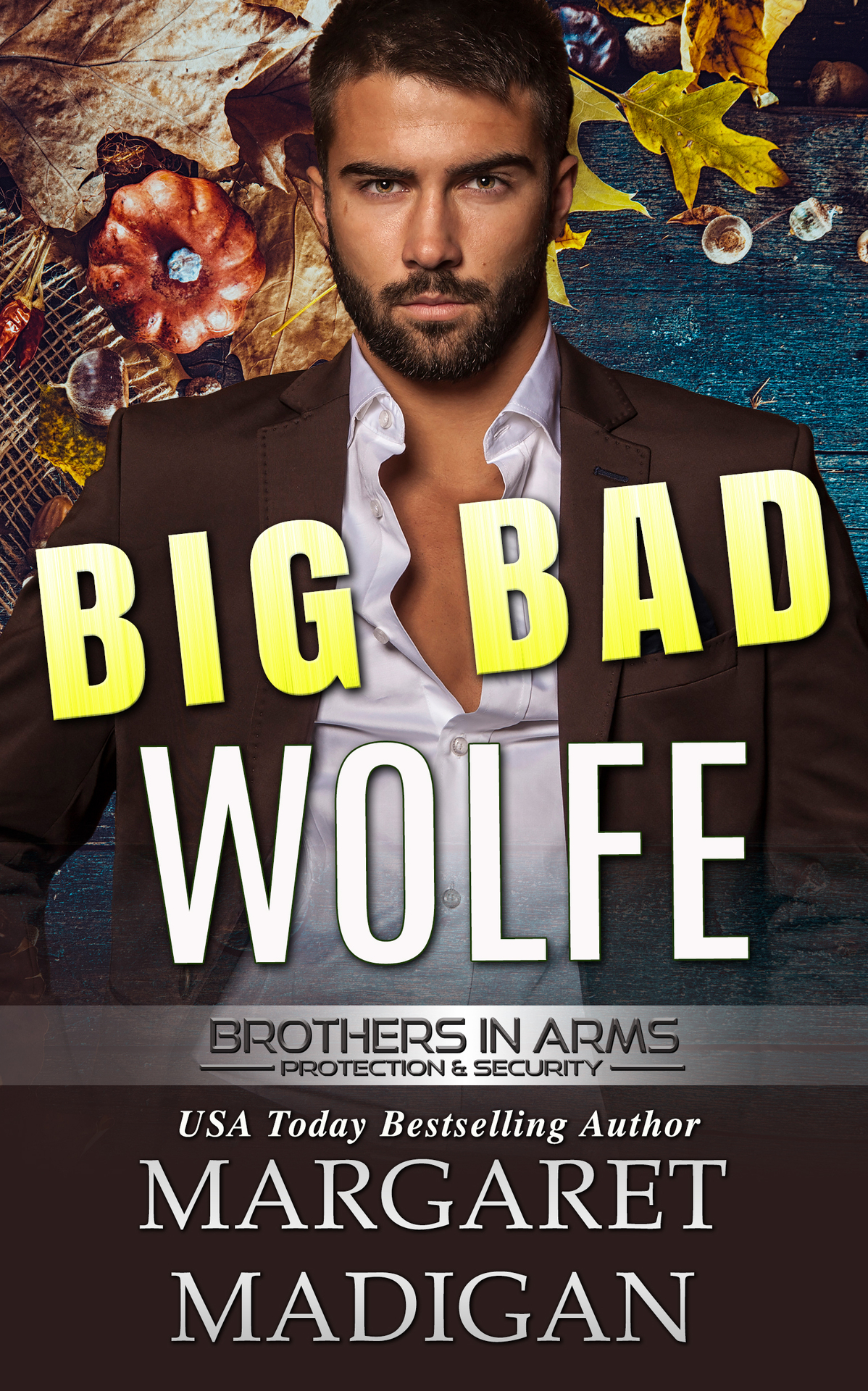 Big Bad Wolfe Brothers In Arms Book 3 Madigan Margaret