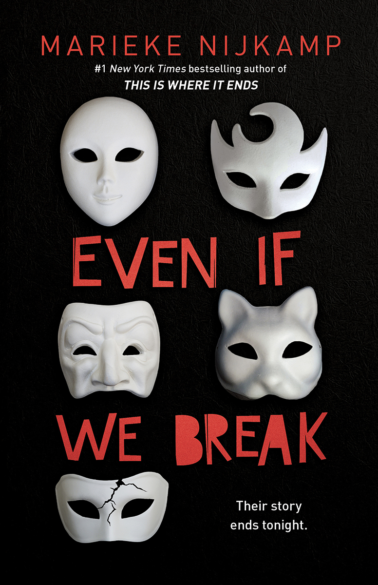 Even If We Break Marieke Nijkamp