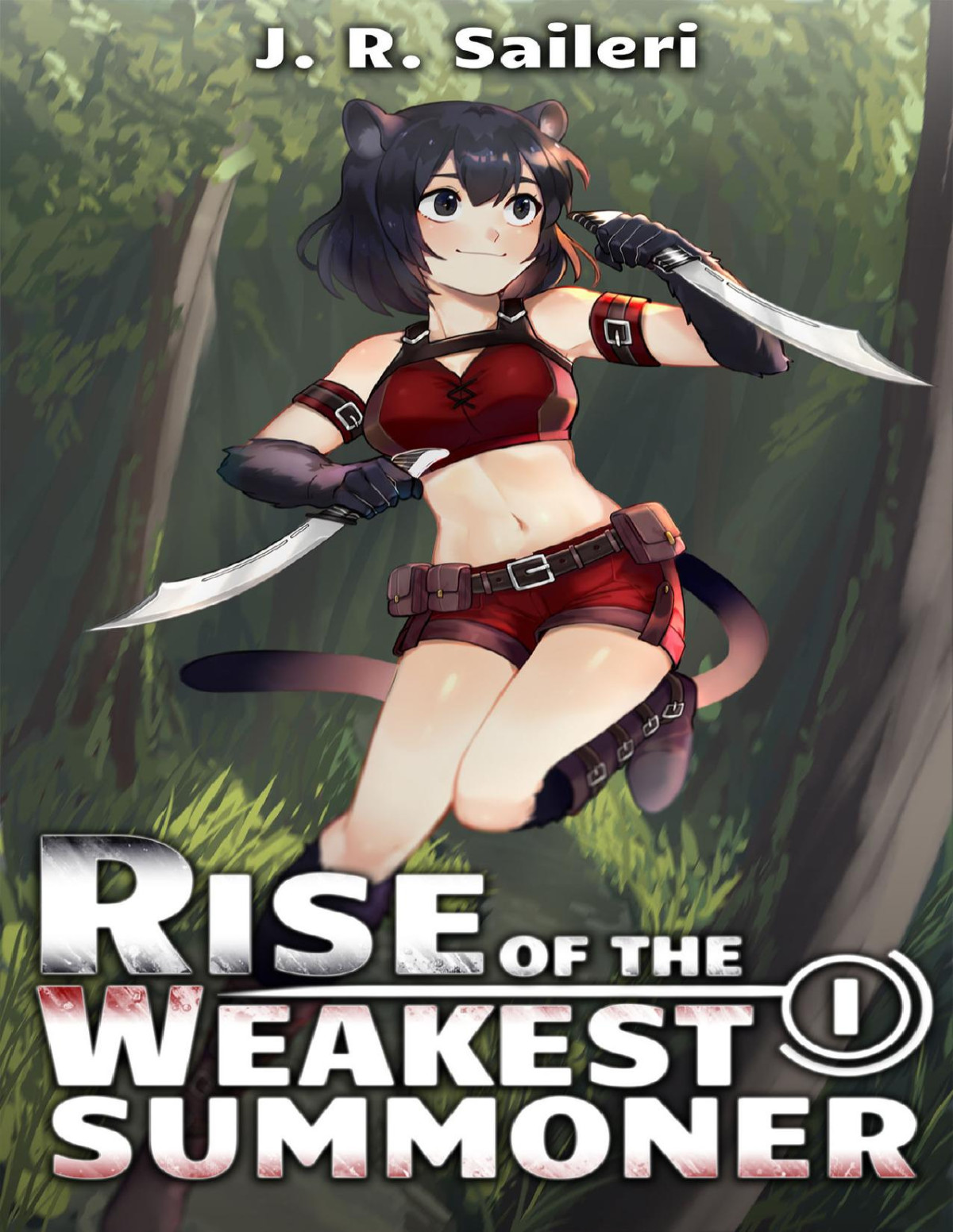 Rise Of The Weakest Summoner Volume I J R Saileri