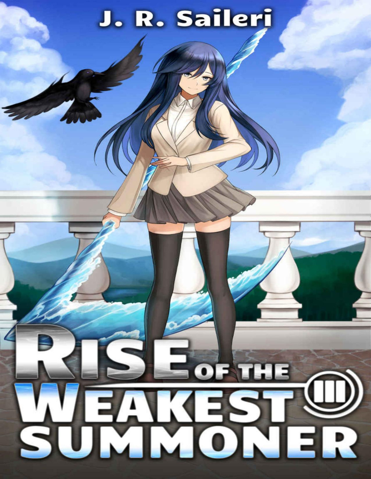 Rise Of The Weakest Summoner Volume Iii J R Saileri