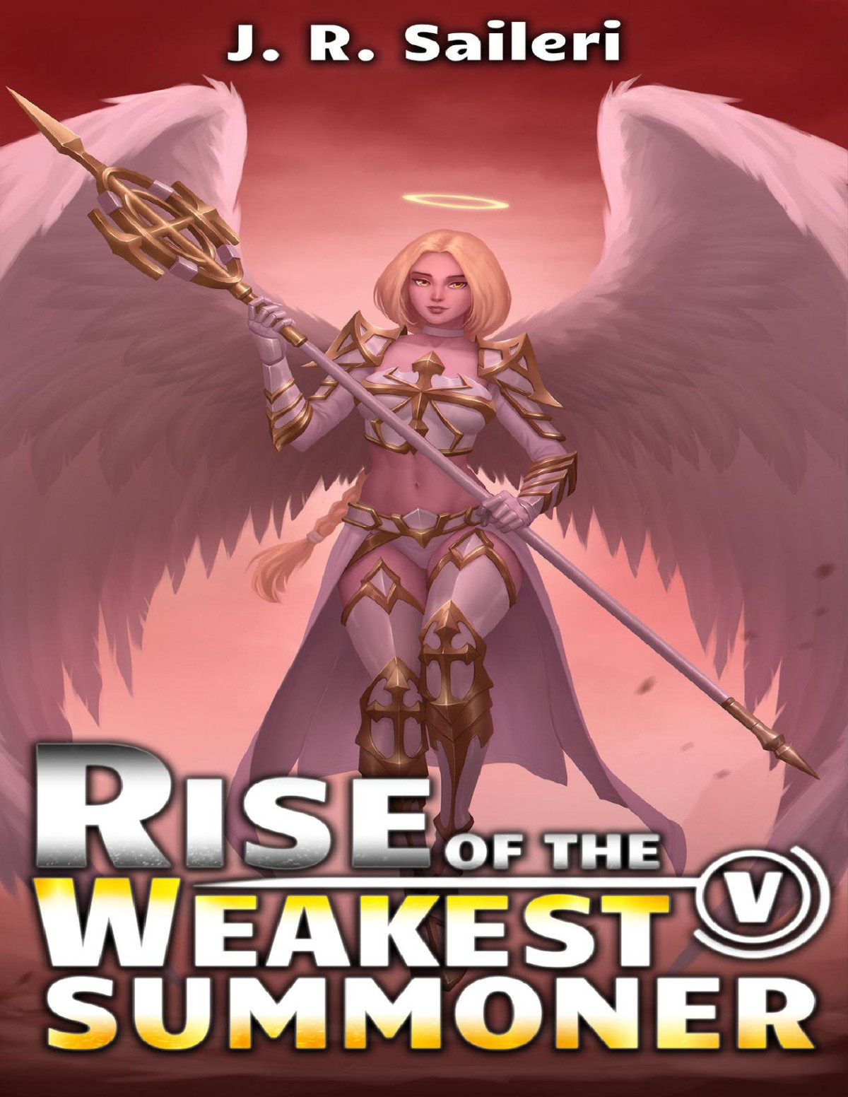 Rise Of The Weakest Summoner Volume V J R Saileri