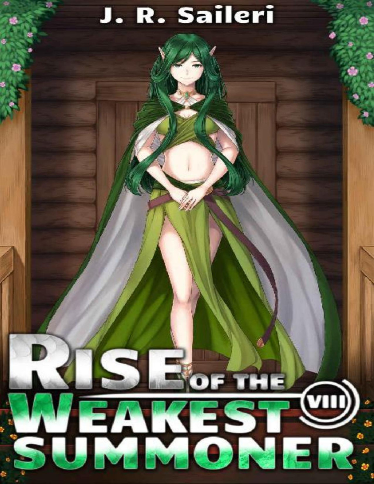 Rise Of The Weakest Summoner Volume Viii J R Saileri