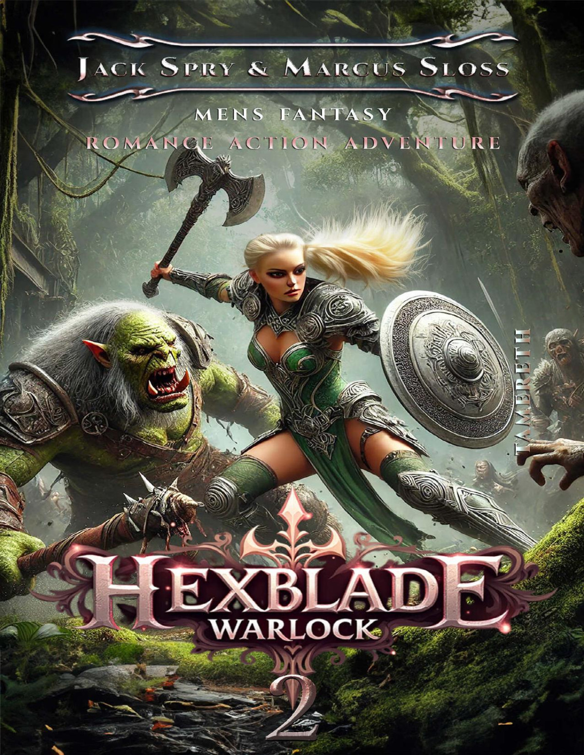 Hexblade Warlock 2 A Slow Burn Litrpg Fantasy Adventure Marcus Sloss Jack Spry