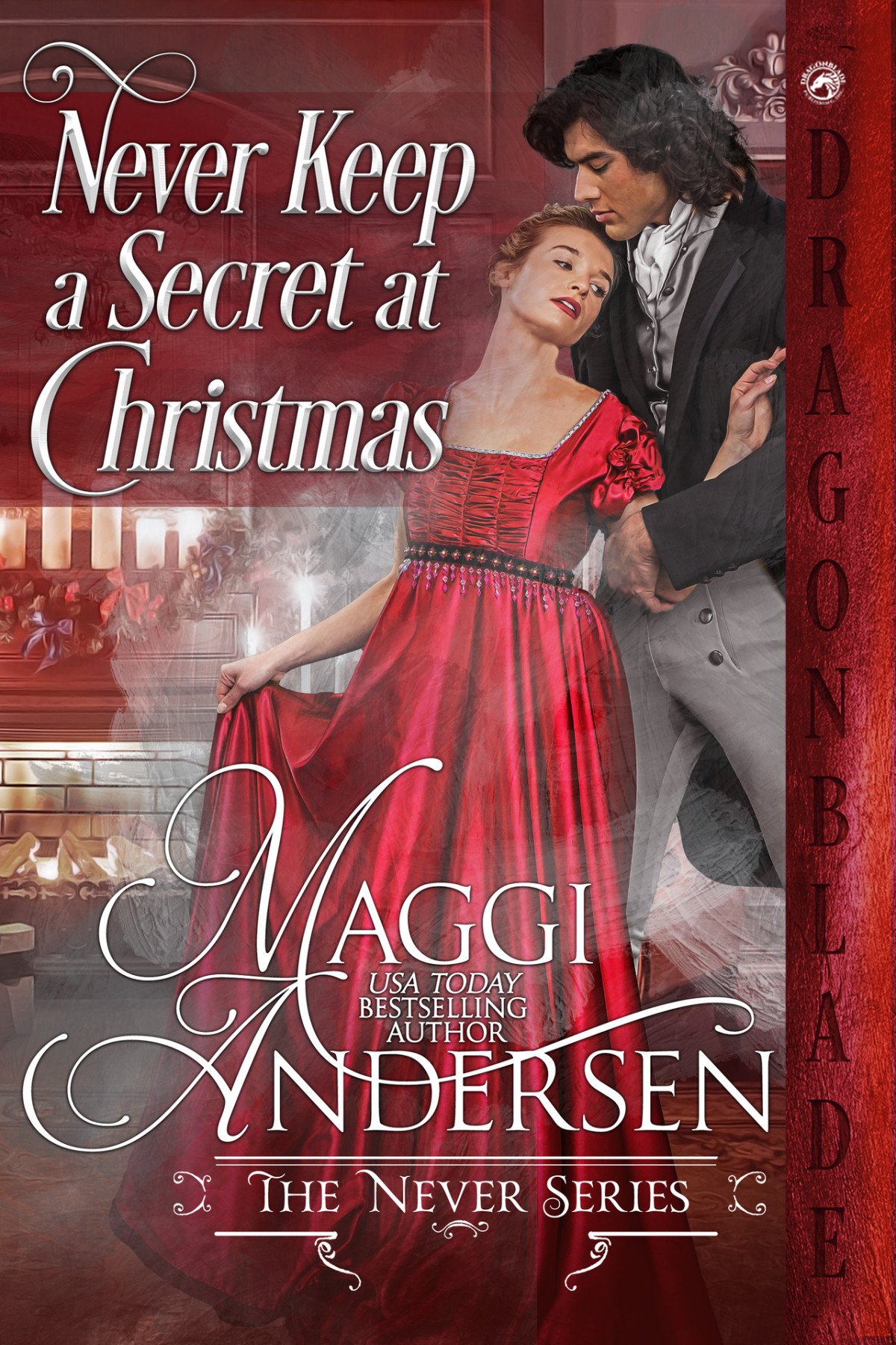 Never Keep A Secret At Christmas A Regency Historical Romance Holiday Novella The Never Series Andersen