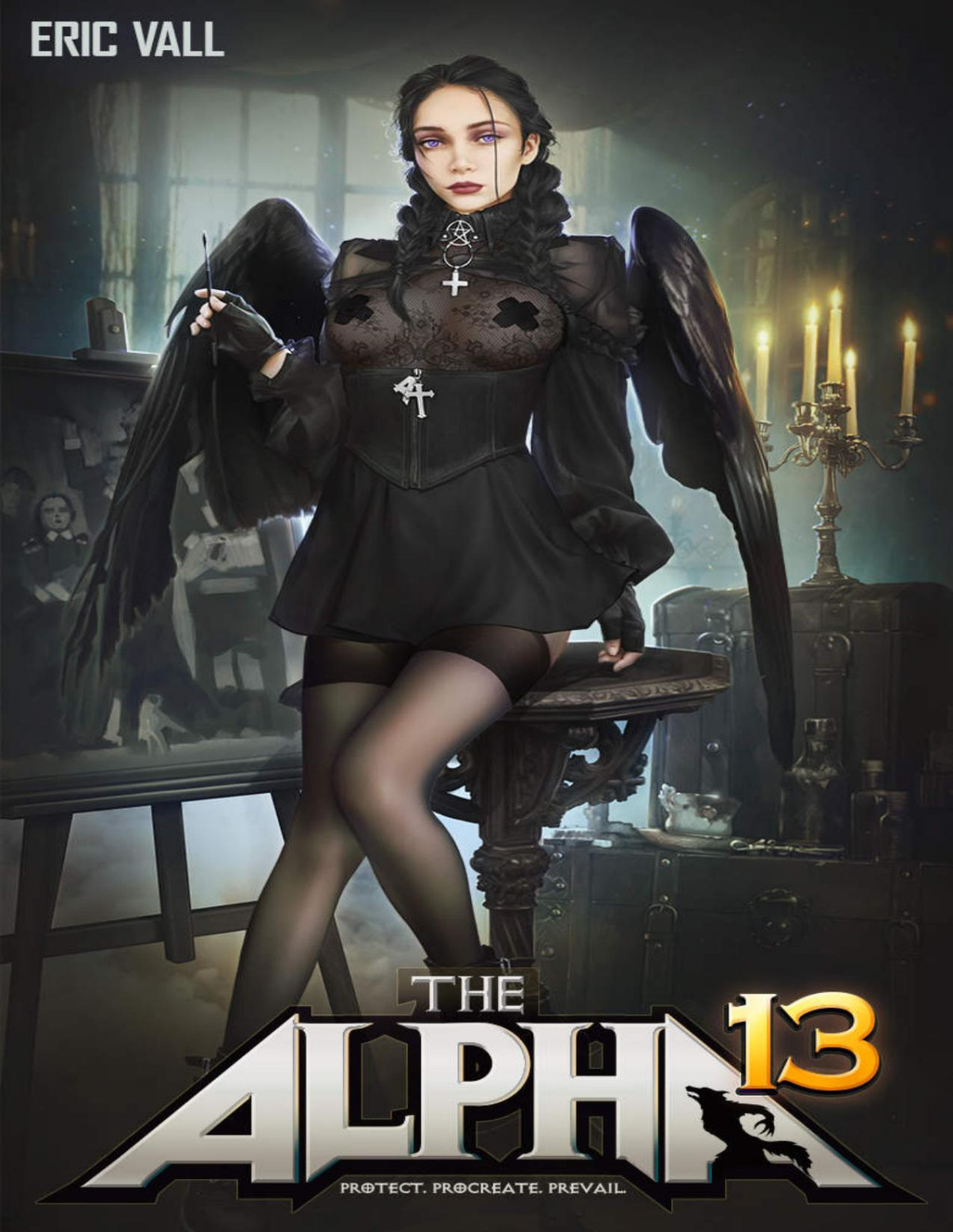 The Alpha 13 Protect Procreate Prevail Eric Vall