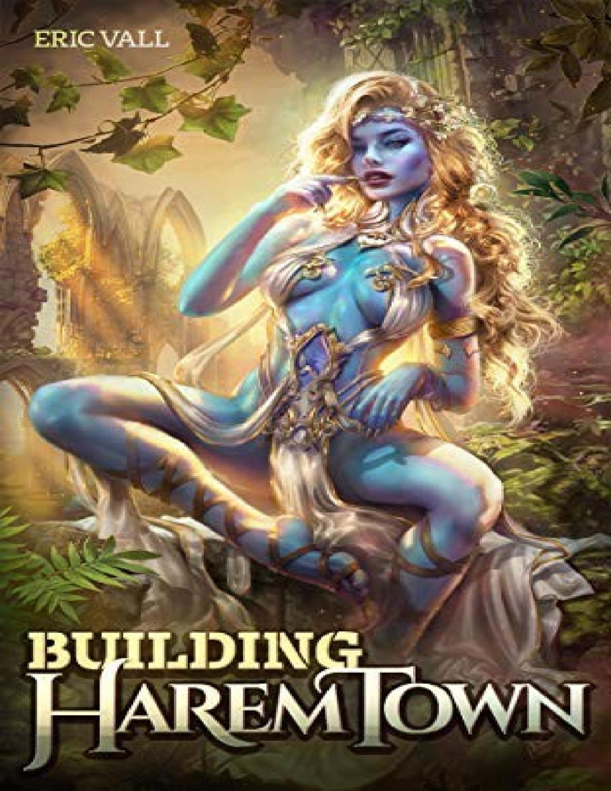 Building Harem Town 1 Eric Vall