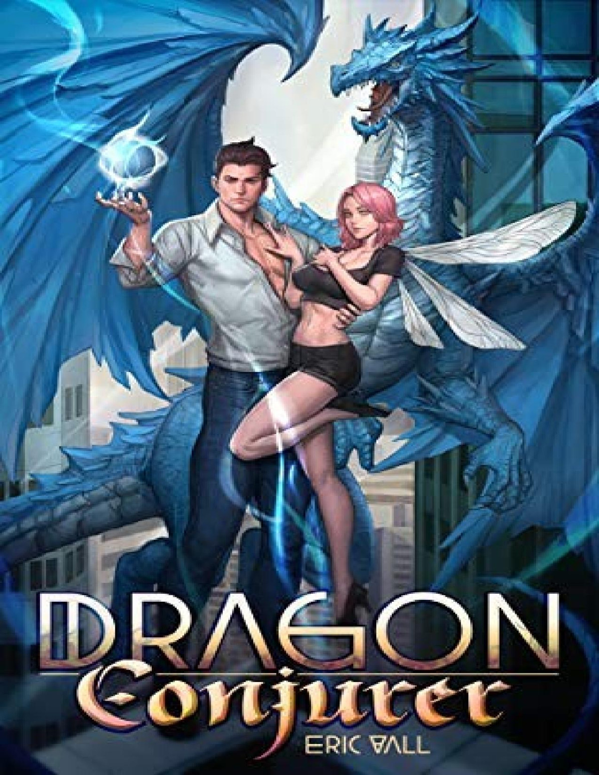 Dragon Conjurer 1 Eric Vall