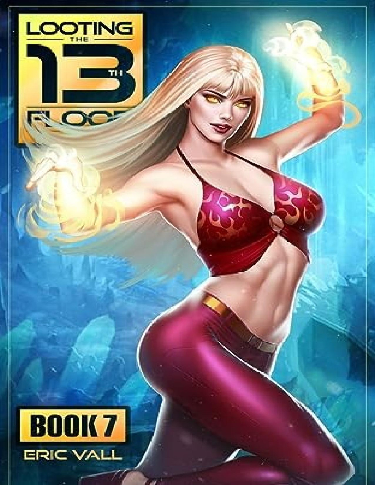 Looting The 13th Floor 7 A Reverse Portal Fantasy Eric Vall