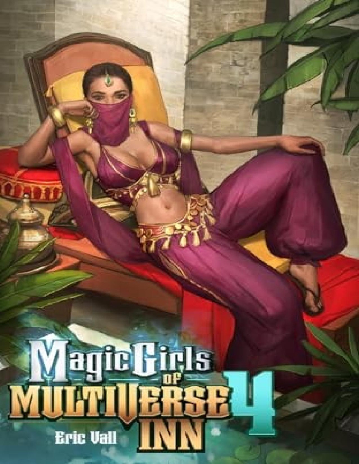 Magic Girls Of Multiverse Inn 4 A Reverse Portal Fantasy Eric Vall