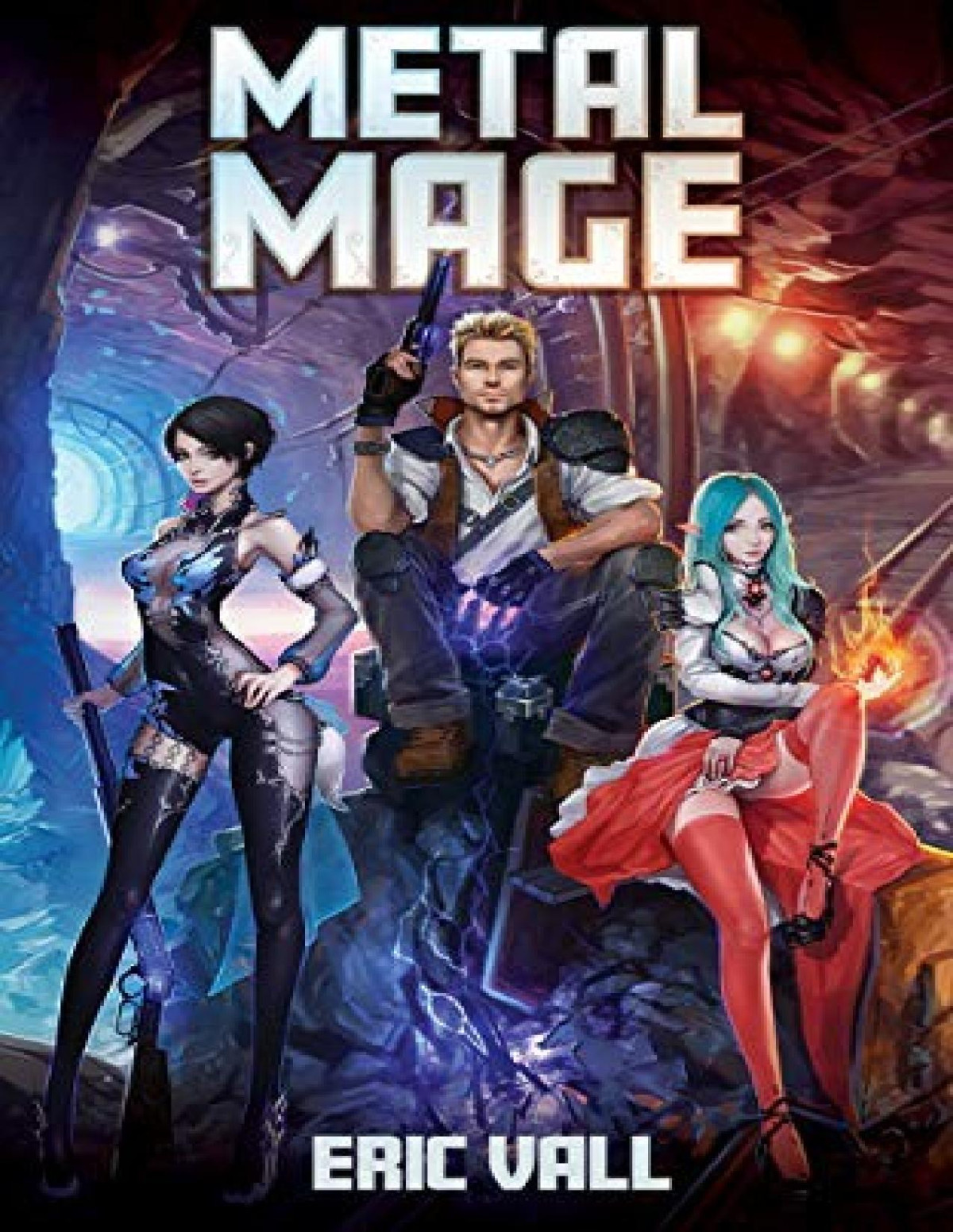 Metal Mage 1 Eric Vall