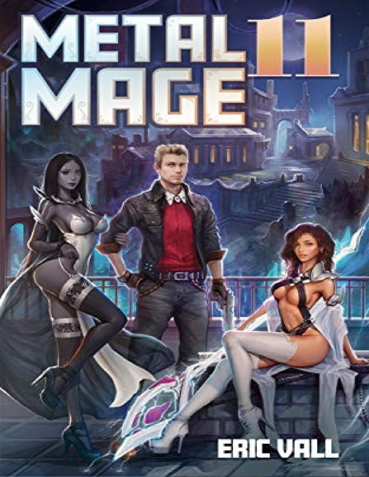 Metal Mage 11 Eric Vall