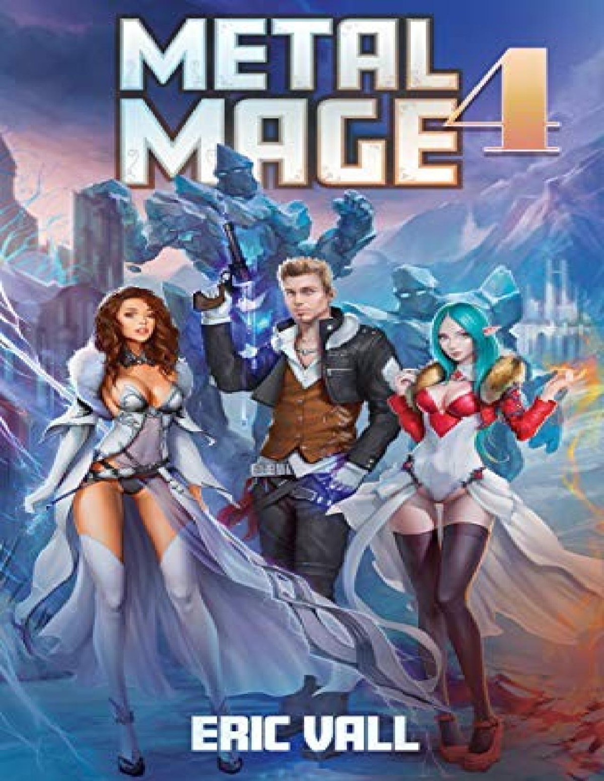 Metal Mage 4 Eric Vall