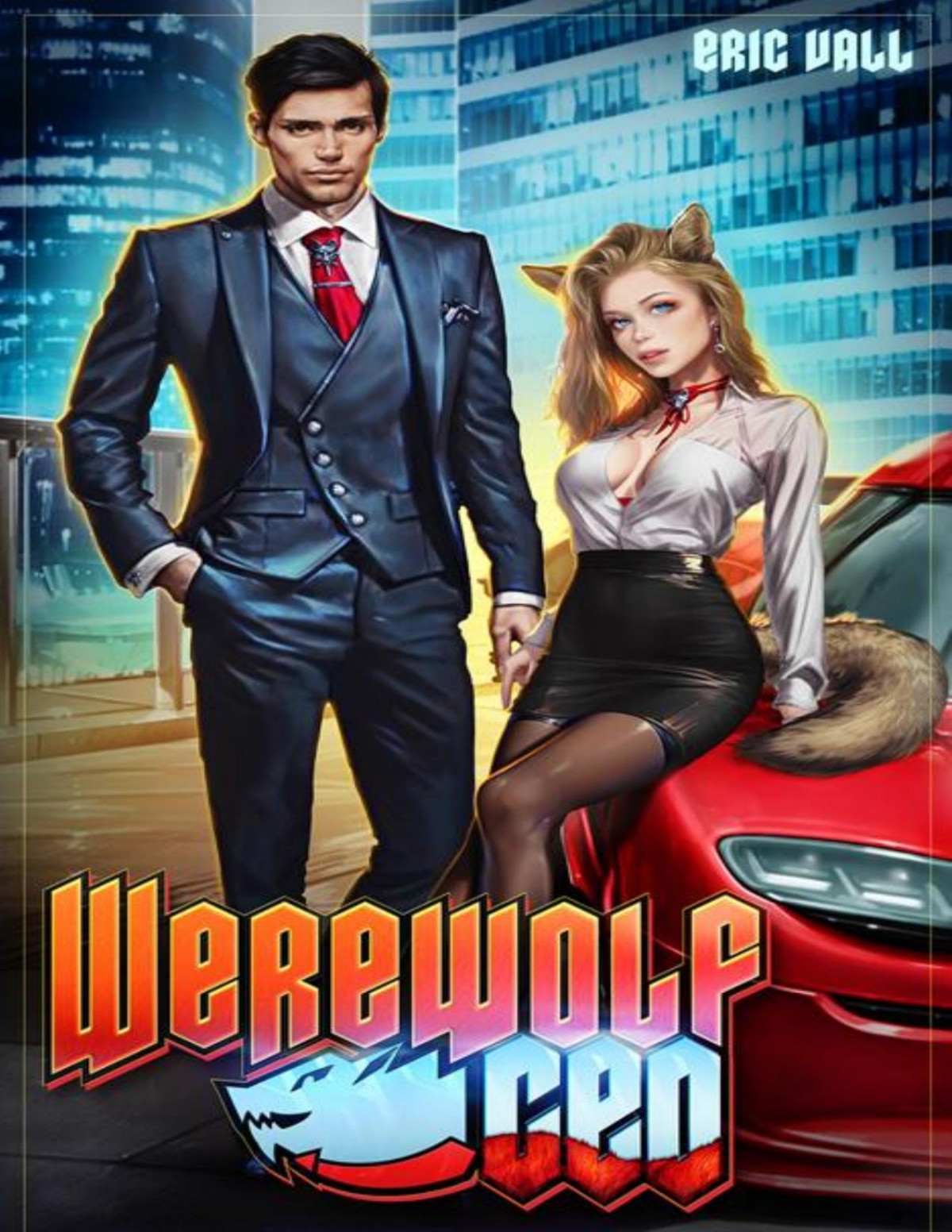 Werewolf Ceo Eric Vall