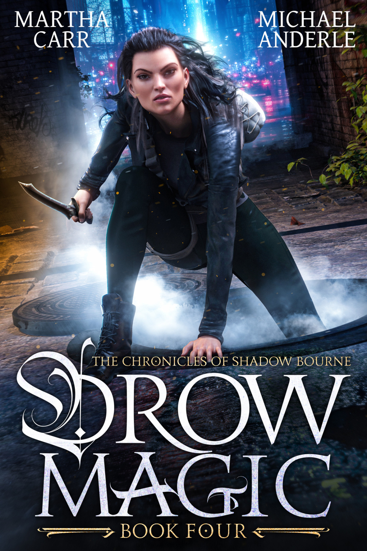Drow Magic The Chronicles Of Shadow Bourne Book 4 Martha Carr Michael Anderle