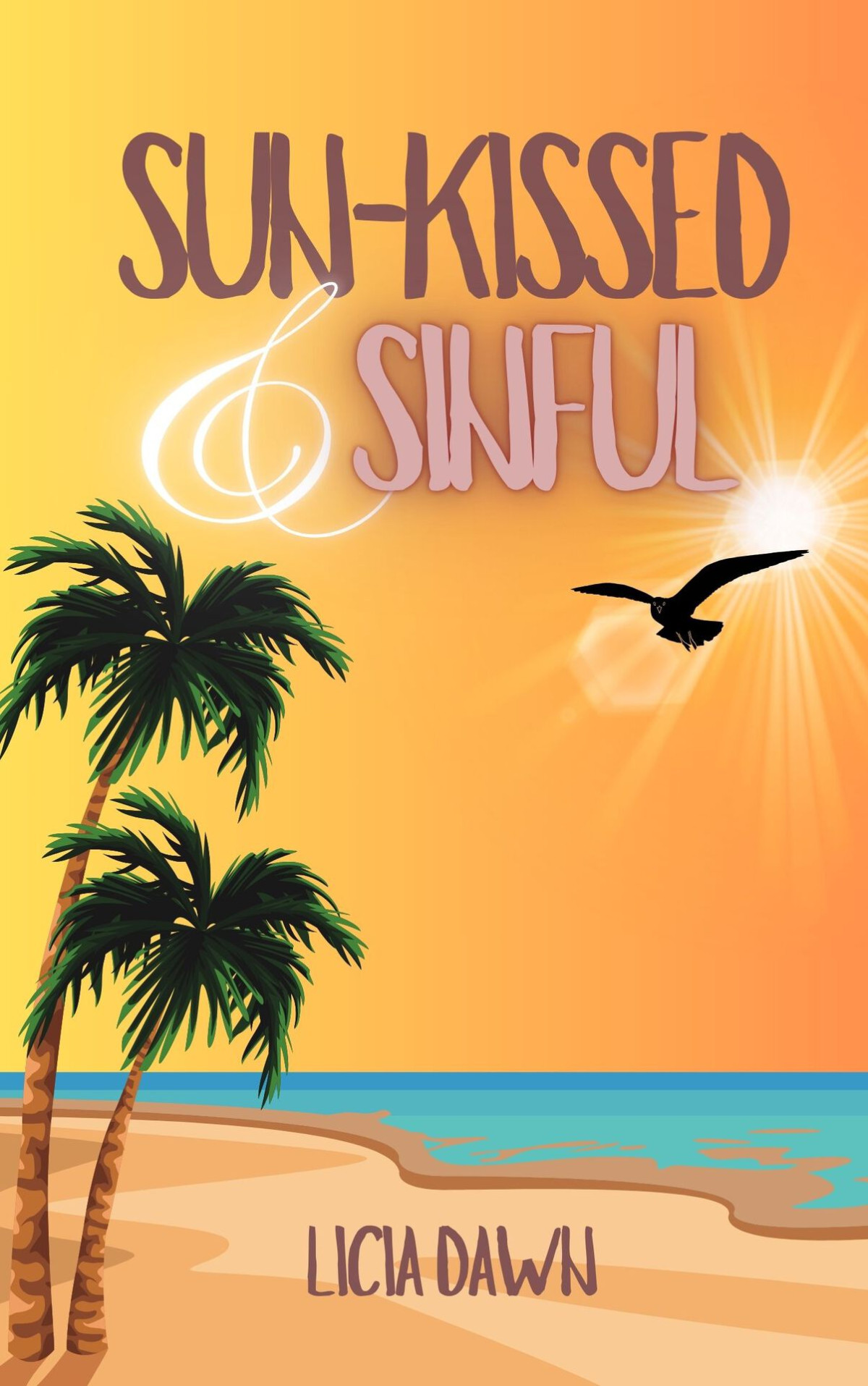 Sunkissed Sinful Roomies Book 3 Licia Dawn