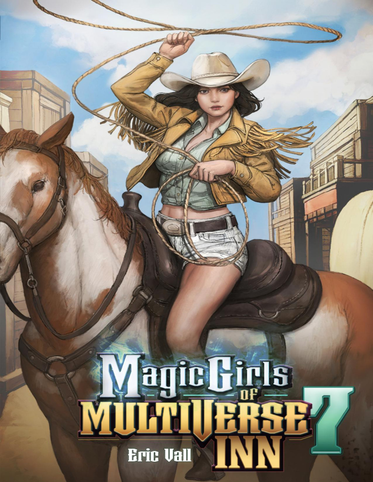 Magic Girls Of Multiverse Inn 7 A Reverse Portal Fantasy Eric Vall