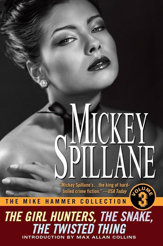 The Mike Hammer Collection Volume 3 Mickey Spillane