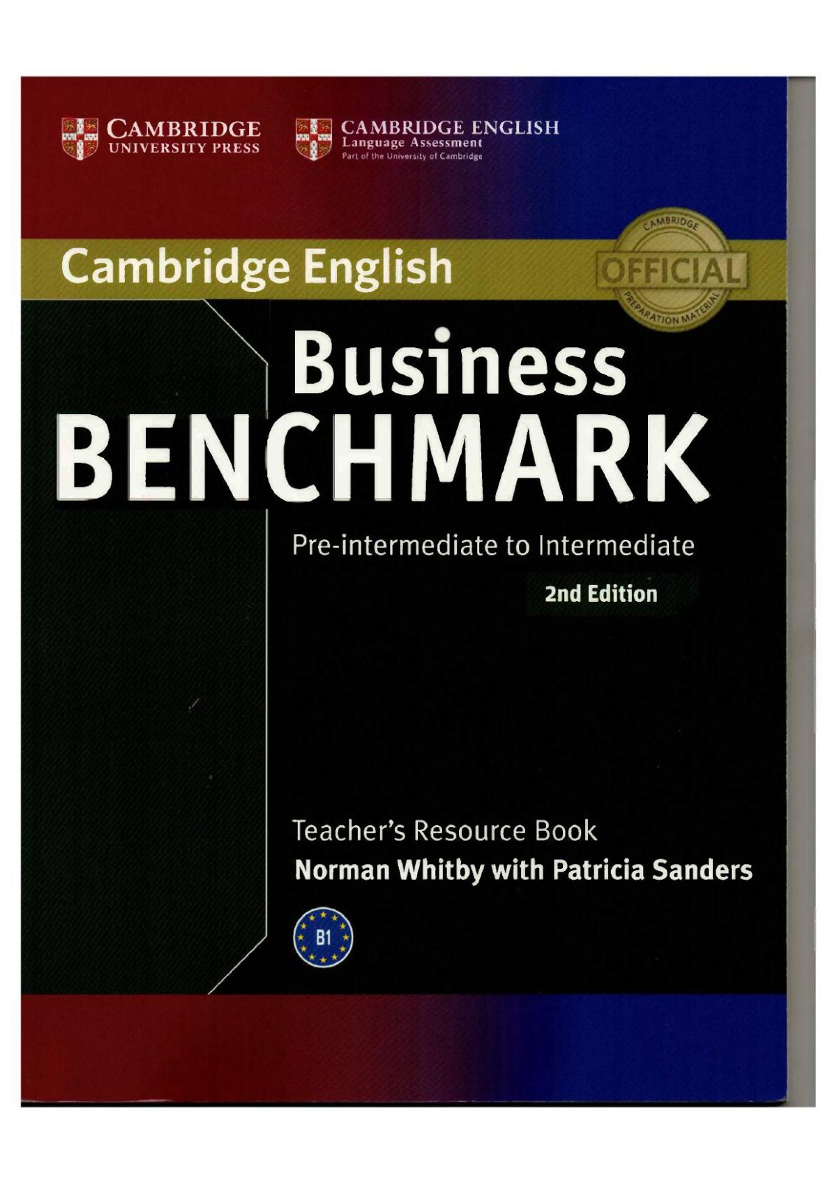 Business Benchmark Preintermediate To Intermedteachers Res Book 2ed 2006 2nd Edition Norman Whitby With Patricia Sanders