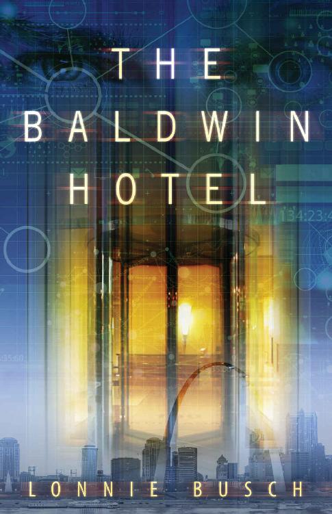 The Baldwin Hotel Lonnie Busch