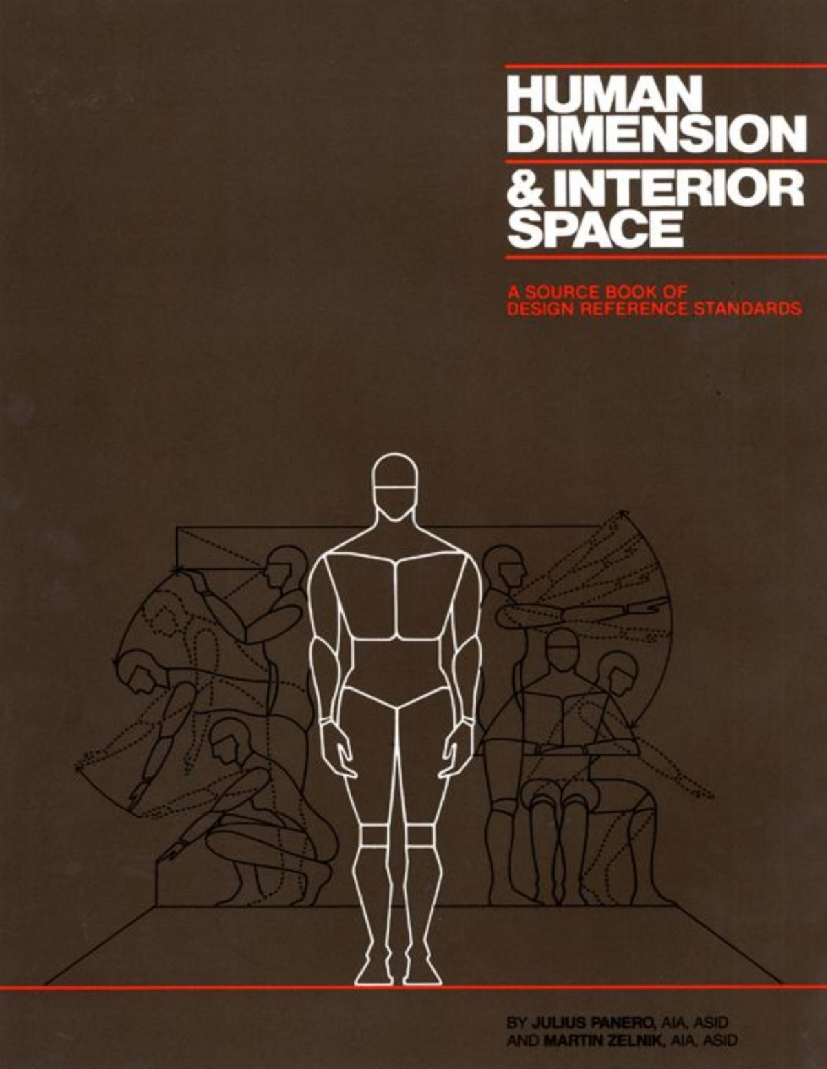Human Dimension And Interior Space A Source Book Of Design Reference Standards Panero