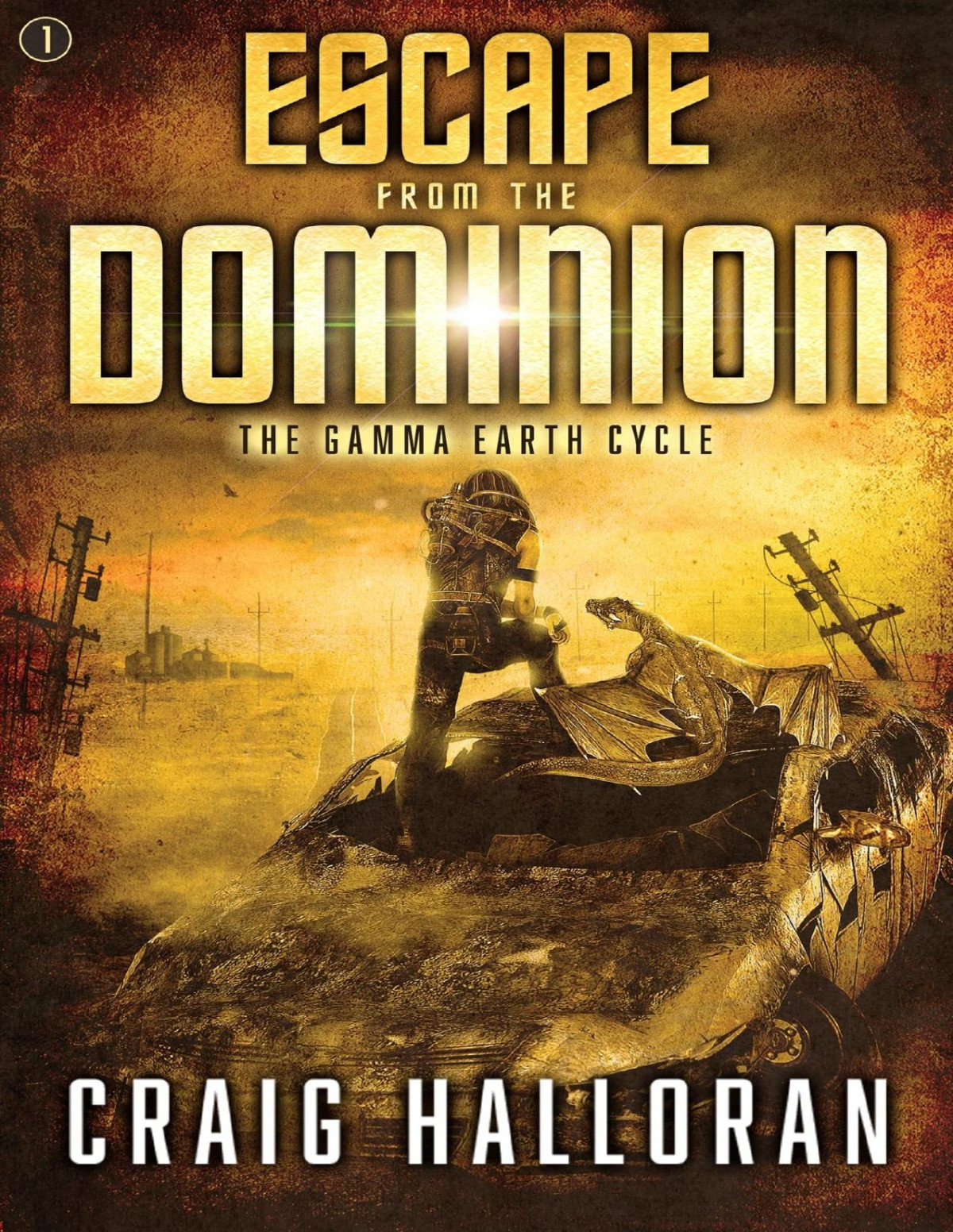 Escape From The Dominion Craig Halloran