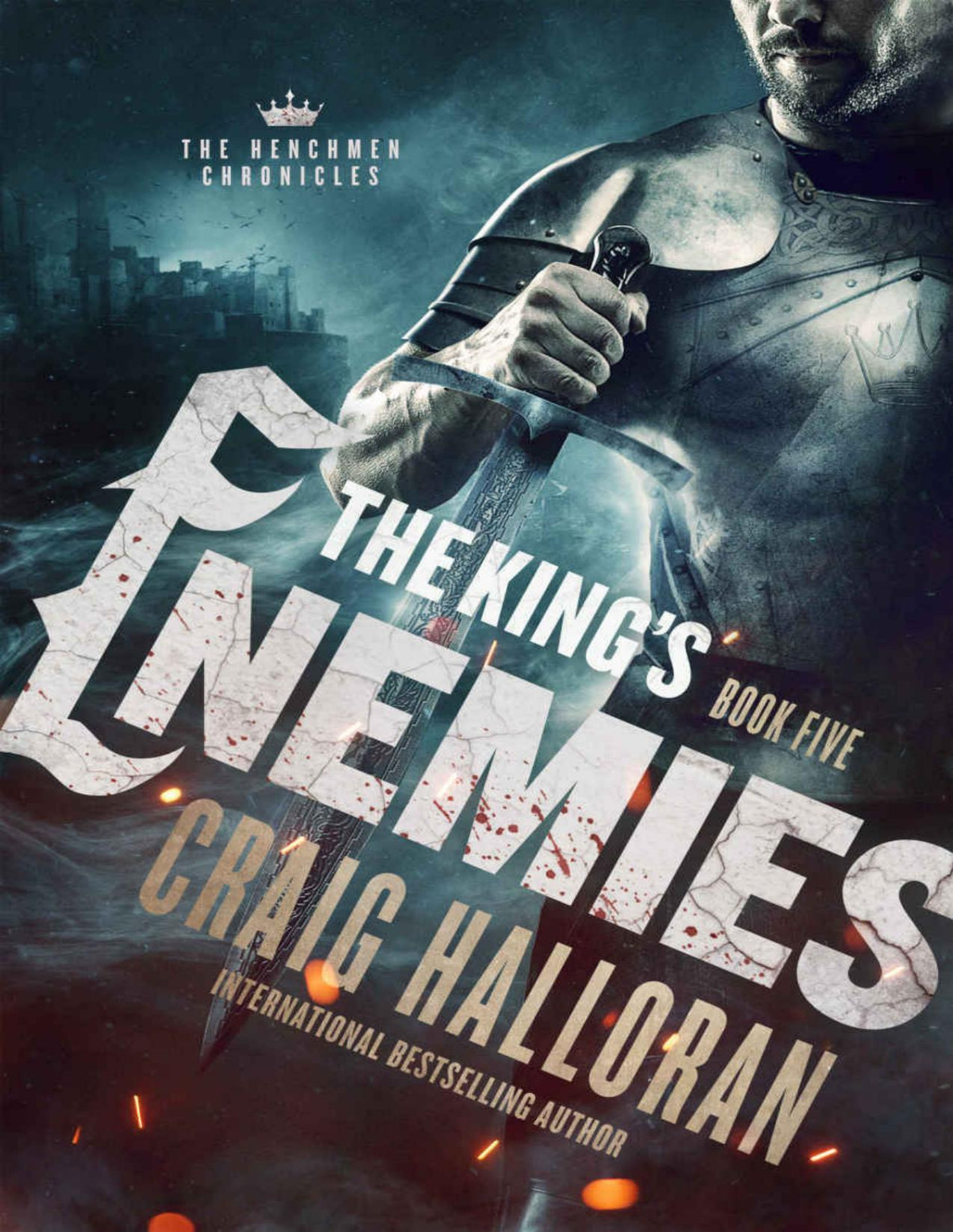 The Kings Enemies Craig Halloran
